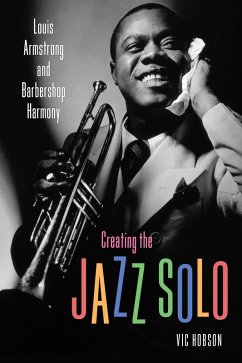 Creating the Jazz Solo (eBook, ePUB) - Hobson, Vic