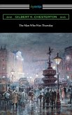 The Man Who Was Thursday (eBook, ePUB) The Man Who Was Thursday (eBook, ePUB)