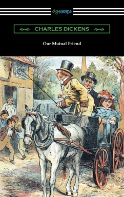 Our Mutual Friend (with an Introduction by Edwin Percy Whipple) (eBook, ePUB) - Dickens, Charles