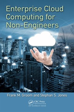 Enterprise Cloud Computing for Non-Engineers (eBook, ePUB)