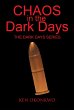 Chaos in the Dark Days: the Dark Days... - Bild 1