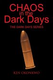 Chaos in the Dark Days: the Dark Days Series (eBook, ePUB)