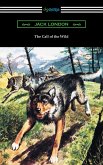 The Call of the Wild (eBook, ePUB) The Call of the Wild (eBook, ePUB)