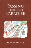 Passing Through Paradise (eBook, ePUB)