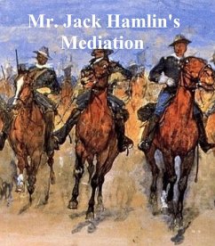 Mr. Jack Hamlin's Mediation (eBook, ePUB) - Harte, Bret