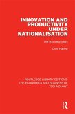Innovation and Productivity Under Nationalisation (eBook, ePUB)