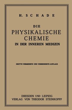 Die Physikalische Chemie in der Inneren Medizin (eBook, PDF) - Schade, Heinrich