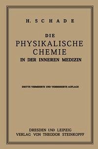 Die Physikalische Chemie in der Inneren Medizin (eBook, PDF) - Schade, Heinrich