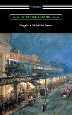Maggie: A Girl of the Streets (eBook, ePUB) - Crane, Stephen
