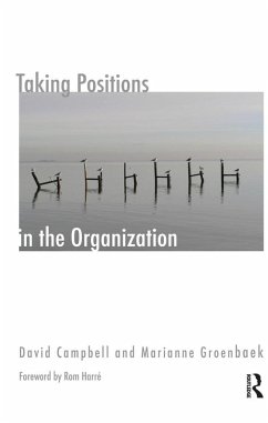 Taking Positions in the Organization (eBook, PDF) - Campbell, David; Groenbeck, Marianne