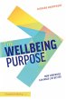 The Wellbeing Purpose (eBook, PDF) - Bild 1