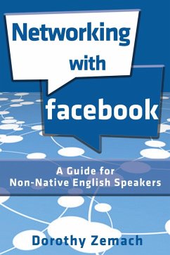 Cover Networking with Facebook: A Guide for Non-Native English Speakers (eBook, ePUB)