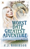 Worst Date: Greatest Adventure (Journey Home, #1) (eBook, ePUB)