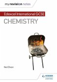 My Revision Notes: Edexcel International GCSE (9-1) Chemistry (eBook, ePUB) My Revision Notes: Edexcel International GCSE (9-1) Chemistry (eBook, ePUB)