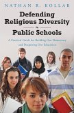 Defending Religious Diversity in Public Schools (eBook, PDF)