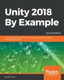 Unity 2018 By Example (eBook, ePUB) Unity 2018 By Example (eBook, ePUB)