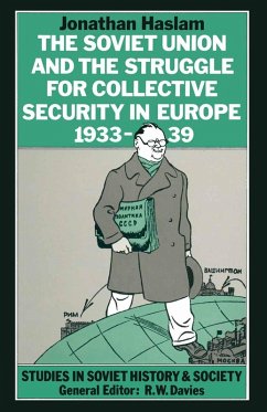 The Soviet Union and the Struggle for Collective Security in Europe1933-39 (eBook, PDF) - Haslam, J.