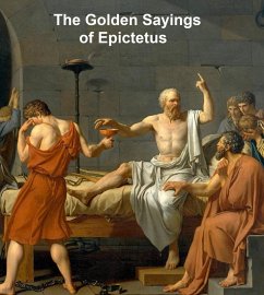 The Golden Sayings of Epictetus (eBook, ePUB) - Epictetus