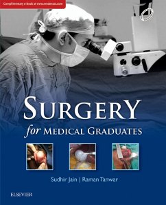 Surgery for Medical Graduates E-Book, 1st edition (eBook, ePUB) - Jain, Sudhir; Tanwar, Raman