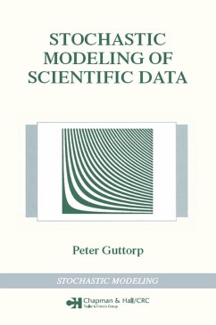 Stochastic Modeling of Scientific Data (eBook, ePUB) - Guttorp, Peter