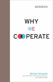 Why We Cooperate (eBook, ePUB)