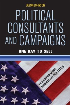 Cover Political Consultants and Campaigns (eBook, ePUB)
