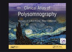 Clinical Atlas of Polysomnography (eBook, PDF) - Gupta, Ravi; Pandi-Perumal, S. R.; Bahammam, Ahmed S.