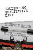 Collecting Qualitative Data (eBook, ePUB)