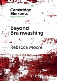 Beyond Brainwashing (eBook, ePUB)