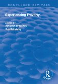 Experiencing Poverty (eBook, PDF) Experiencing Poverty (eBook, PDF)