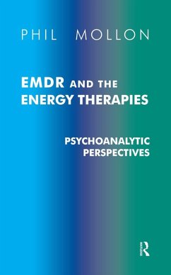 EMDR and the Energy Therapies (eBook, ePUB) Cover EMDR and the Energy Therapies (eBook, ePUB)