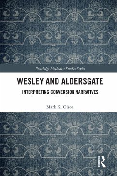 Wesley and Aldersgate (eBook, ePUB) - Olson, Mark K.