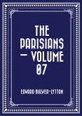 The Parisians — Volume 07 (eBook, ePUB)