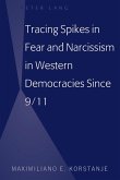 Tracing Spikes in Fear and Narcissism in Western Democracies Since 9/11 (eBook, ePUB)