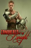 Conquered By The Knight (eBook, ePUB)