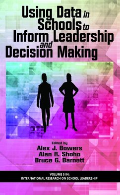 Using Data in Schools to Inform Leadership and Decision Making (eBook, ePUB)