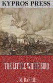 The Little White Bird (eBook, ePUB)