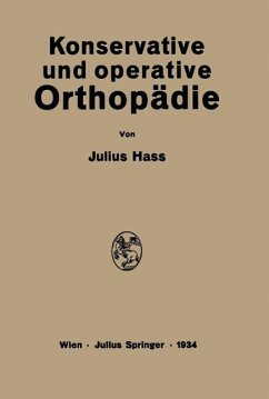 Konservative und Operative Orthopädie (eBook, PDF) - Hass, Julius