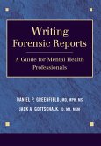 Writing Forensic Reports (eBook, ePUB)