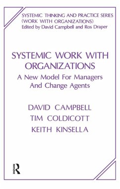 Systemic Work with Organizations (eBook, ePUB) - Campbell, David; Coldicott, Tim; Kinsella, Keith