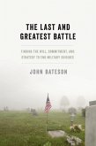 The Last and Greatest Battle (eBook, PDF)
