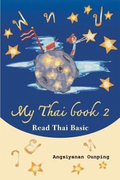 My Thai Book 2 (Read Thai Basic) - Ounping, Angsiyanan