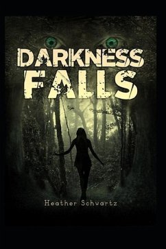 Darkness Falls - Schwartz, Heather