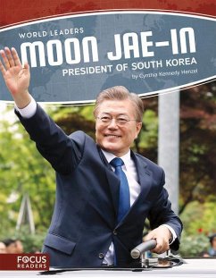 Moon Jae-In: President of South Korea - Kennedy Henzel, Cynthia