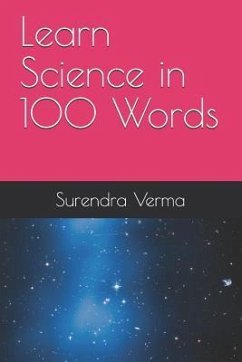 Learn Science in 100 Words - Verma, Surendra
