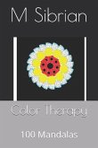 Color Therapy: 100 Mandalas