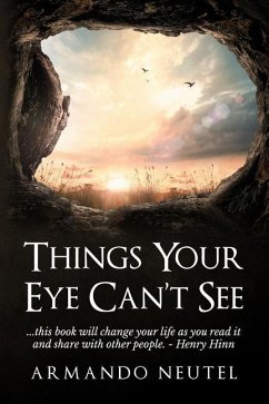 Things Your Eye Can't See - Neutel, Armando