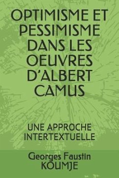 Optimisme Et Pessimisme Dans Les Oeuvres D - Koumje, Georges Faustin