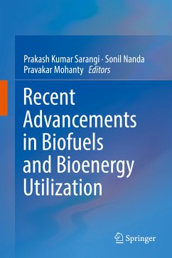 Recent Advancements in Biofuels and Bioenergy Utilization (eBook, PDF)