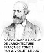 Dictionnaire Raisonne de l'Architecture... - Bild 1
